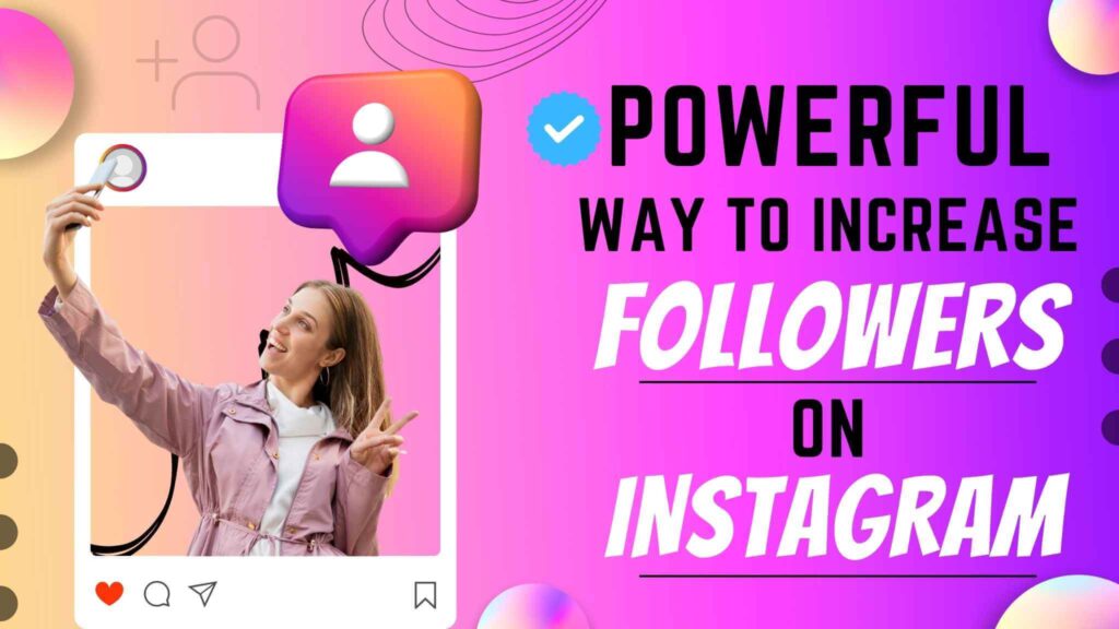 Ways to improve Instagram followers